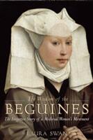 The Wisdom of the Beguines: The Forgotten Story of a Medieval Women's Movement (ISBN: 9781629190082)