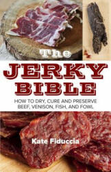 Jerky Bible - Kate Fiduccia (ISBN: 9781629145549)