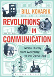 Revolutions in Communication - Bill Kovarik (ISBN: 9781628924787)