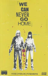 We Can Never Go Home Volume 1 - Matthew Rosenberg (ISBN: 9781628750843)