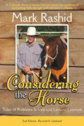 Considering the Horse - Mark Rashid (ISBN: 9781628737219)