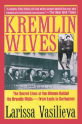 Kremlin Wives - Larissa Vasilieva (ISBN: 9781628725599)