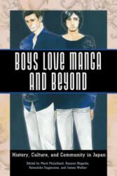 Boys Love Manga and Beyond (ISBN: 9781628461190)