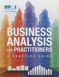 Business Analysis for Practitioners - Project Management Institute (ISBN: 9781628250695)
