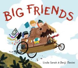 Big Friends - Linda Sarah, Benji Davies (ISBN: 9781627793308)
