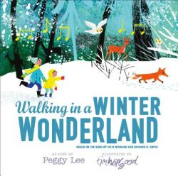 Walking in a Winter Wonderland - Richard B. Smith, Felix Bernard, Tim Hopgood (ISBN: 9781627793049)