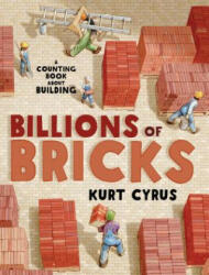 Billions of Bricks - Kurt Cyrus, Kurt Cyrus (ISBN: 9781627792738)