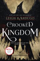 Crooked Kingdom (ISBN: 9781627792134)