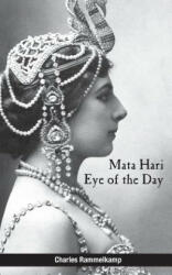 Mata Hari: Eye of the Day (ISBN: 9781627200769)