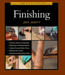 Taunton's Complete Illustrated Guide to Finishing - Jeff Jewitt (ISBN: 9781627107679)