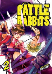 Battle Rabbits - Amemiya Yuki, Ichihara Yukino (ISBN: 9781626923409)