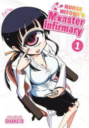 Nurse Hitomi's Monster Infirmary - Shake-O (ISBN: 9781626921474)