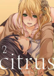 Citrus Vol. 2 - Saburouta (ISBN: 9781626921412)