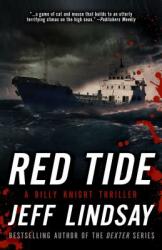 Red Tide: A Billy Knight Thriller (ISBN: 9781626817210)