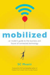 Mobilized - Sophie-Charlotte Moatti (ISBN: 9781626567405)
