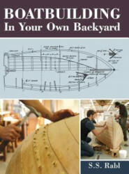 Boatbuilding in Your Own Backyard (ISBN: 9781626549753)