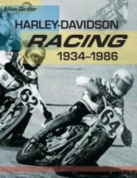 Harley-Davidson Racing, 1934-1986 - Allan Girdler (ISBN: 9781626549326)
