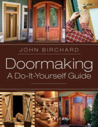 Doormaking - John Birchard (ISBN: 9781626548770)