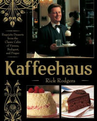 Kaffeehaus - Rick Rodgers (ISBN: 9781626548701)