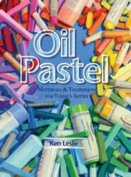 Oil Pastel: Materials and Techniques for Today's Artist (ISBN: 9781626542051)