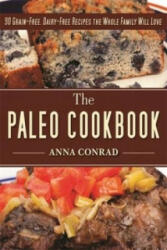 Paleo Cookbook - Anna Conrad (ISBN: 9781626363946)