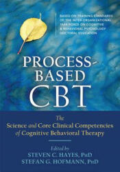 Process-Based CBT - Steven C. Hayes, Stefan G. Hofmann (ISBN: 9781626255968)