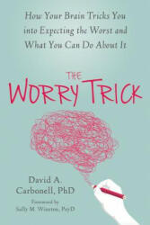 Worry Trick - David A. Carbonnell (ISBN: 9781626253186)