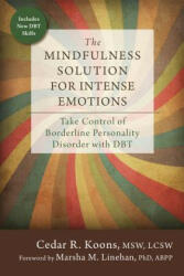 Mindfulness Solution for Intense Emotions - Cedar R Koons (ISBN: 9781626253001)