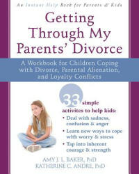 Getting Through My Parents' Divorce - Amy J. L. Baker (ISBN: 9781626251366)