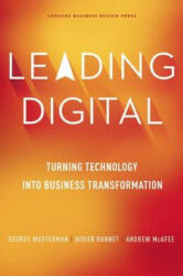 Leading Digital - George Westerman, Didier Bonnet (ISBN: 9781625272478)