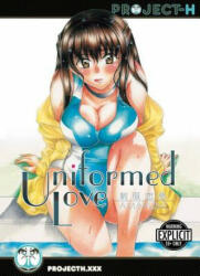 UNIFORMED LOVE (HENTAI MANGA) - Amayumi (ISBN: 9781624590580)