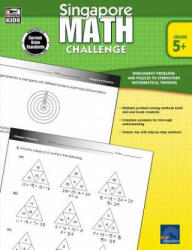 Singapore Math Challenge Grades 5 - 8 (ISBN: 9781623990756)