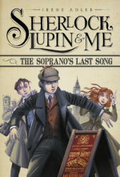 Sherlock, Lupin & Me - Irene Adler, Iacopo Bruno (ISBN: 9781623701581)