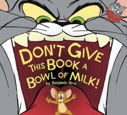 Don't Give This Book a Bowl of Milk! (ISBN: 9781623701277)