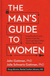 Man's Guide to Women - John Gottman (ISBN: 9781623361846)