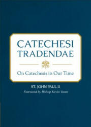 Catechesi Tradendae - St. John Paul II, Kevin Vann (ISBN: 9781622822386)