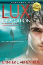 LUX OPPOSITION - Jennifer L Armentrout (ISBN: 9781622667338)