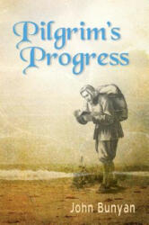Pilgrim S Progress: Updated, Modern English. More Than 100 Illustrations. - John Bunyan (ISBN: 9781622452392)