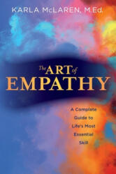 Art of Empathy - Karla McLaren (ISBN: 9781622030613)