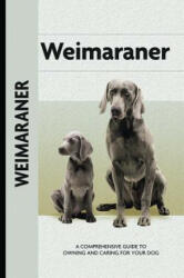 Weimaraner (Comprehensive Owner's Guide) - Lavonia Harper (ISBN: 9781621871033)