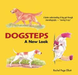 Dogsteps A New Look - Rachel Page Elliott (ISBN: 9781621871019)