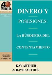 Dinero y Posesiones: La Busqueda del Contentamiento / Money and Possessions: The Quest for Contentment (ISBN: 9781621190219)