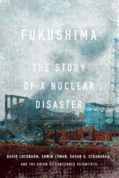 Fukushima - David Lochbaum, Edwin Lyman, Susan Q. Stranahan, Union of Concerned Scientists (ISBN: 9781620970843)