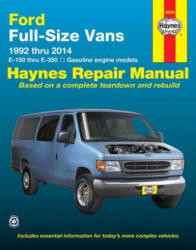 Ford Full Size Vans (92 - 14) - Anon, Editors of Haynes Manuals, Ralph Rendina (ISBN: 9781620921715)