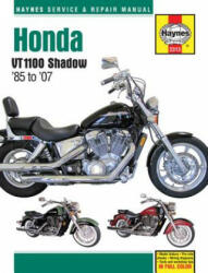 Honda VT1100 Shadow (85 - 07) - Haynes Publishing (ISBN: 9781620921463)