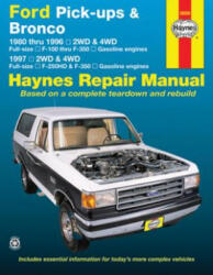 Ford Pick Ups & Bronco - Editors of Haynes Manuals (ISBN: 9781620920107)