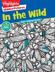 In the Wild - Highlights for Children (ISBN: 9781620917756)