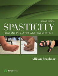 Spasticity: Diagnosis and Management (ISBN: 9781620700723)