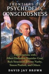 Frontiers of Psychedelic Consciousness (ISBN: 9781620553923)