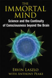 Immortal Mind - Ervin Laszlo (ISBN: 9781620553039)